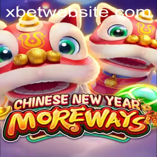 Discover the Thrills of CHINESENEWYEARMOREWAYS with Xbet